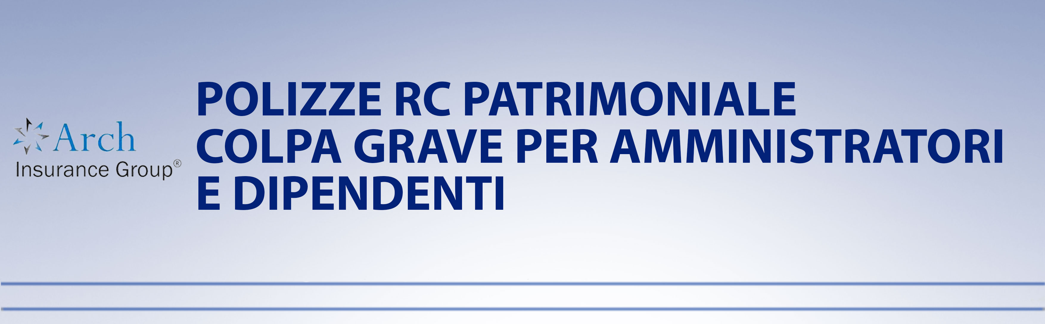 Polizze RC Patrimoniale Colpa Grave