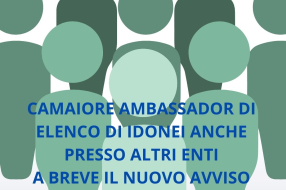 CAMAIORE AMBASSADOR DI ELENCO DI IDONEI ANCHE PRESSO ALTRI ENTI A BREVE IL NUOVO AVVISO