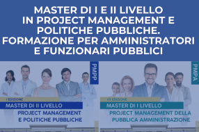 MASTER DI I E II LIVELLO IN PROJECT MANAGEMENT E POLITICHE PUBBLICHE. FORMAZIONE PER AMMINISTRATORI E FUNZIONARI PUBBLICI