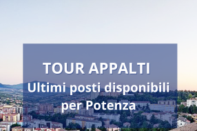 ULTIMI POSTI DISPONIBILI PER IL TOUR APPALTI A POTENZA