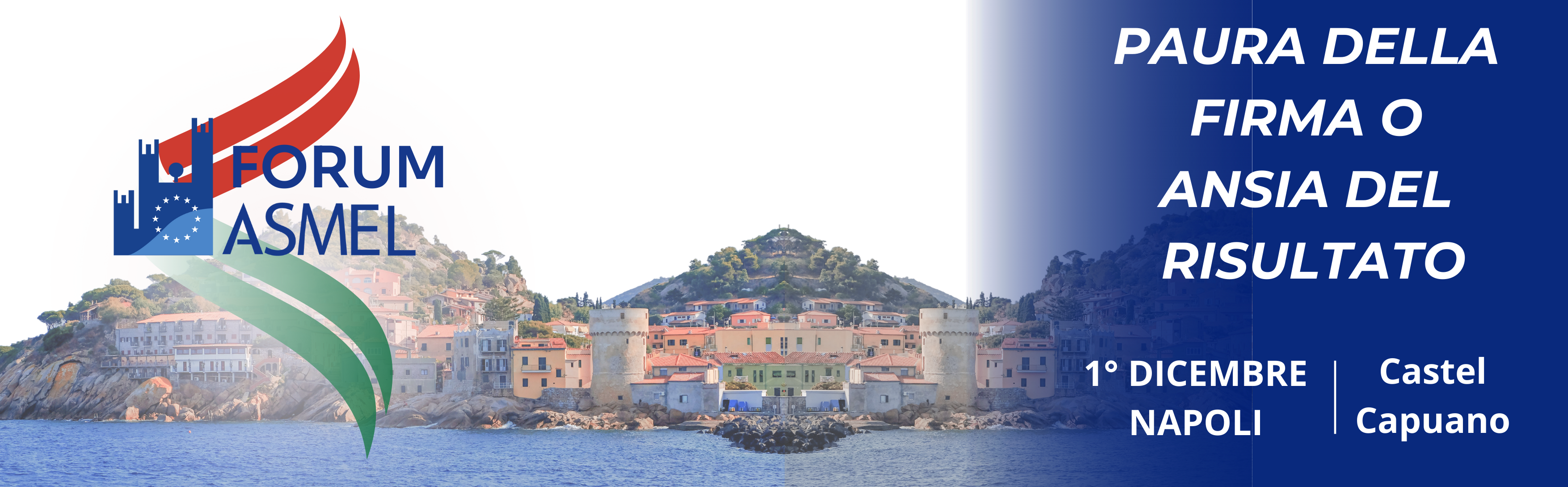 Forum Asmel dicembre 2023 - PAURA DELLA FIRMA O ANSIA DEL RISULTATO